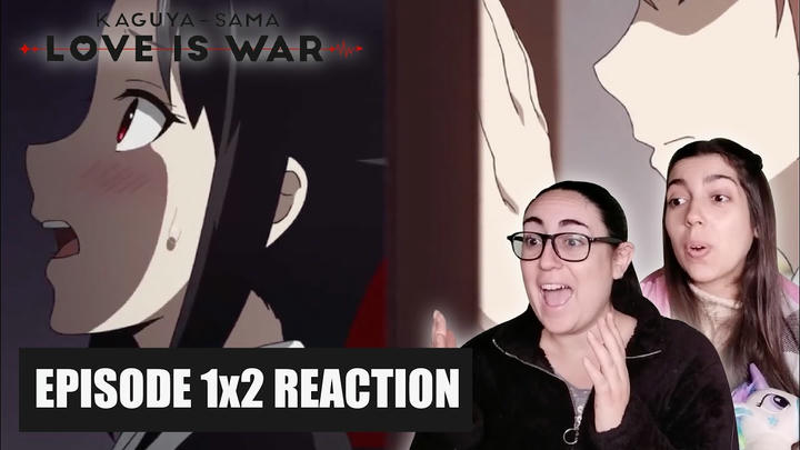 SISTERS react to KAGUYA SAMA: LOVE IS WAR 1x2