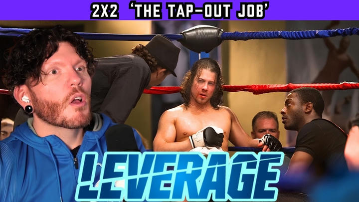 First time watching LEVERAGE 2x2 ‘The Tap-Out Job' REACTION