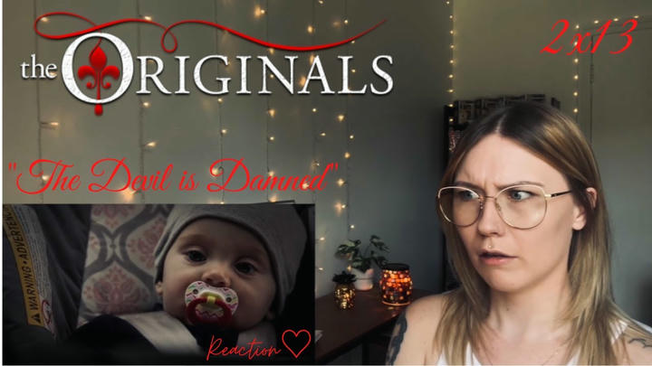 The Originals S02E13 - "The Devil Is Damned" Reaction