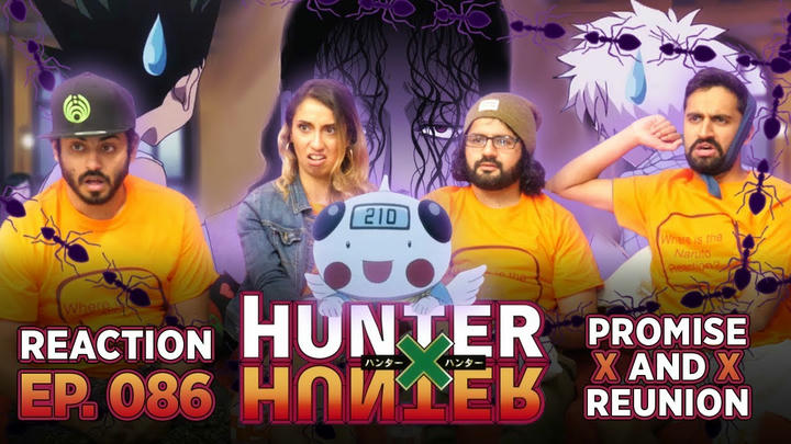 Hunter x Hunter - Episode 86 Promise X and X Reunion - Group Reaction