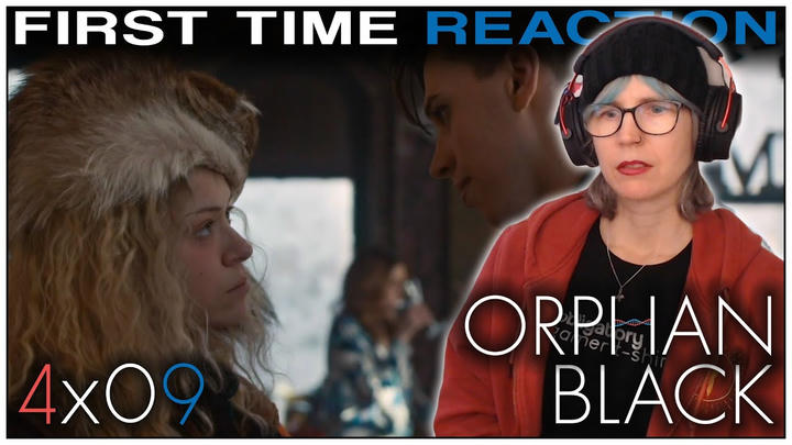 Orphan Black 4x09 REACTION | First time watching!