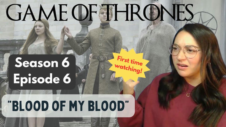 First Time Watching! Game of Thrones 6x6 "Blood of my Blood"