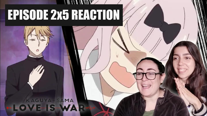 SISTERS react to KAGUYA SAMA: LOVE IS WAR? 2x5