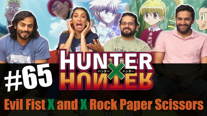 Hunter x Hunter - Episode 65 Evil Fist x and x Rock Paper Scissors - Reaction!