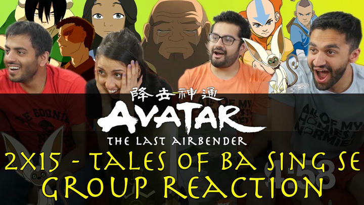 Avatar: The Last Airbender - 2x15 Tales of Ba Sing Se - Group Reaction