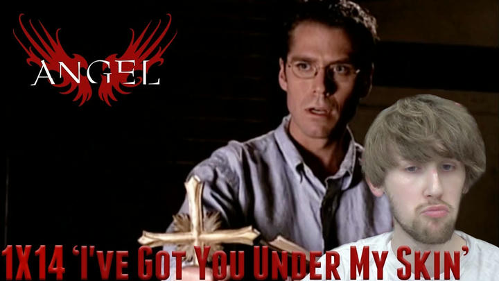 Angel Season 1 Episode 14 - 'I've Got You Under My Skin' Reaction