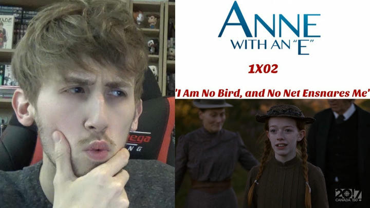 Anne with an 'E' Season 1 Episode 2 - 'I Am No Bird, and No Net Ensnares Me' Reaction
