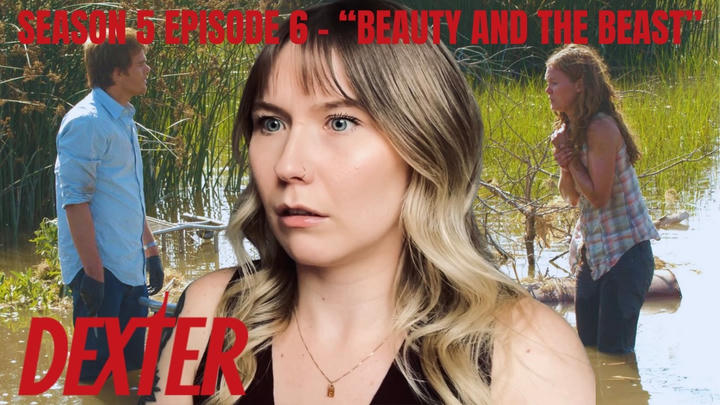 Dexter S05E04 - "Beauty and the Beast" Reaction