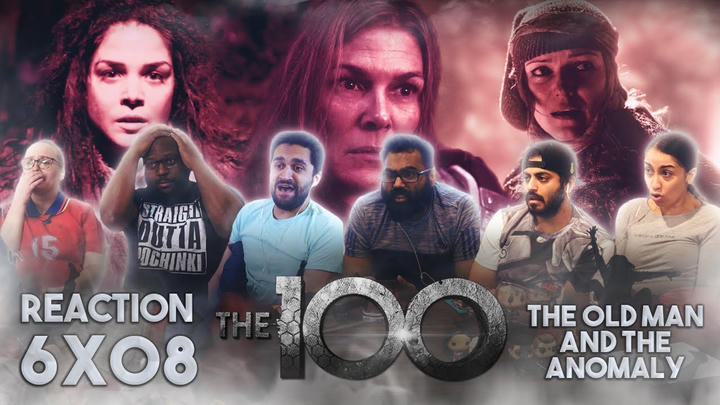 The 100 - 6x8 The Old Man and the Anomaly - Group Reaction