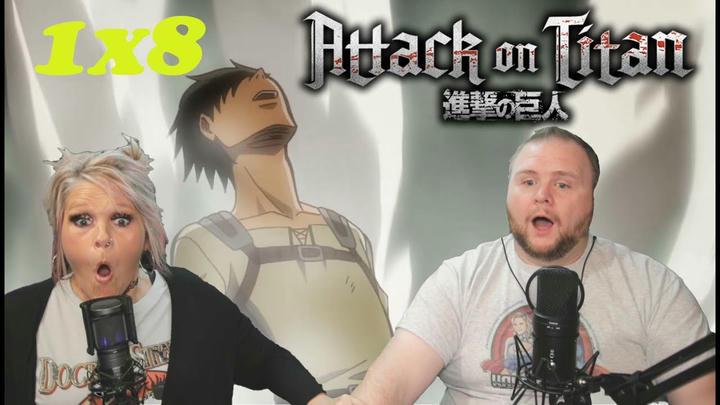 ATTACK ON TITAN 1x8 REACTION | I Can Hear His Heartbeat: The Struggle for Trost, Part 4