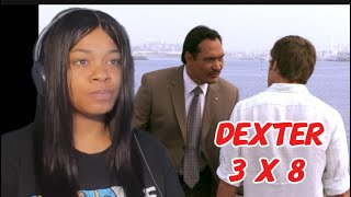 Dexter S3 E8 "The Damage a Man Can Do" - REACTION!!!