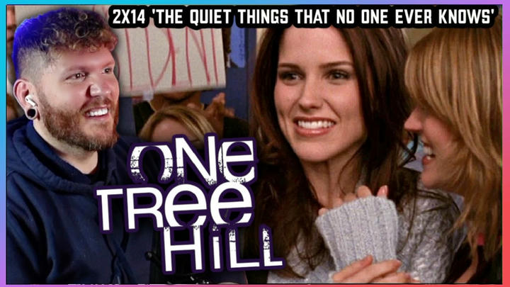 First time watching ONE TREE HILL Reaction 2x14 'The Quiet Things That No One Ever Knows'