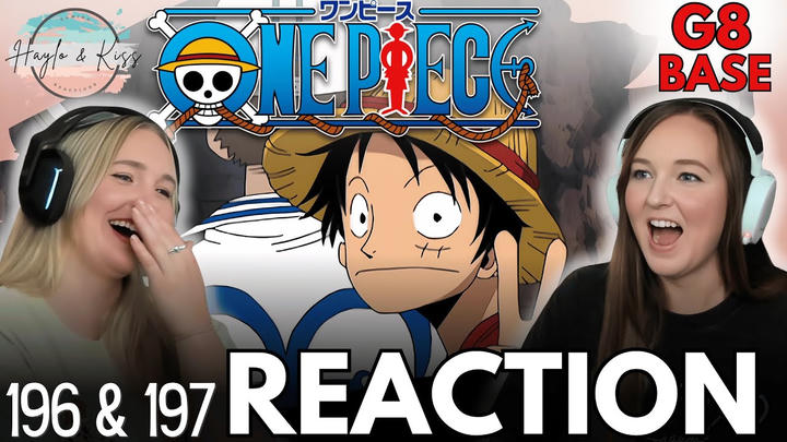 TRAPPED IN G8 ✌️ | ONE PIECE | Reaction 196 & 197