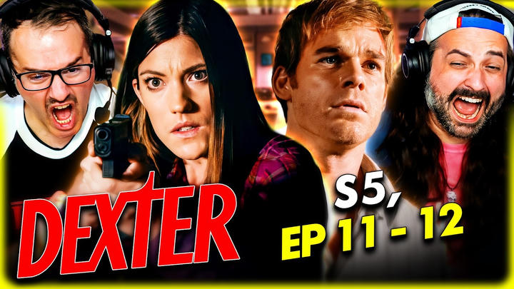 DEXTER SEASON 5 Episode 11 & 12 REACTION!! Michael C. Hall | Julia Stiles | Dexter Resurrection
