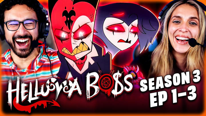 HELLUVA BOSS Season 3, Episodes 1-3 REACTION!! So Much Love, So Much Heartbreak -Hazbin Hotel