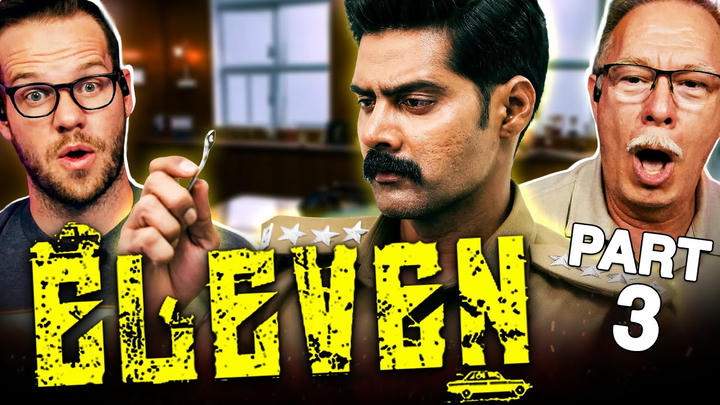 Eleven - Tamil Movie Reaction Part 3/3 | Naveen Chandra | Lokkesh Ajls | D.Imman | Abirami
