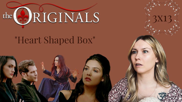 The Originals S03E13 - "Heart Shaped Box" Reaction