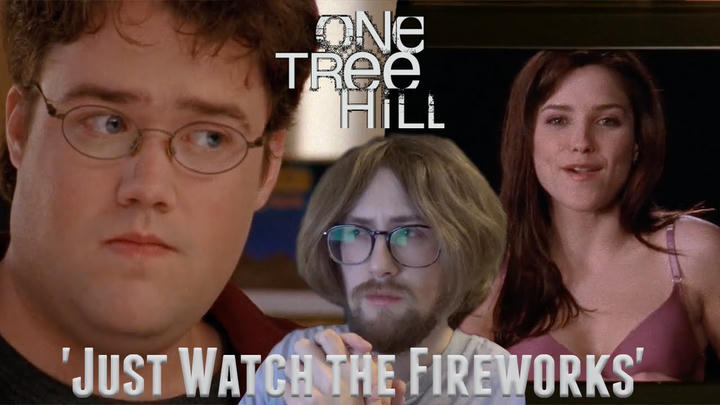 This Won't go Well... - One Tree Hill 3X15 - 'Just Watch the Fireworks' Reaction