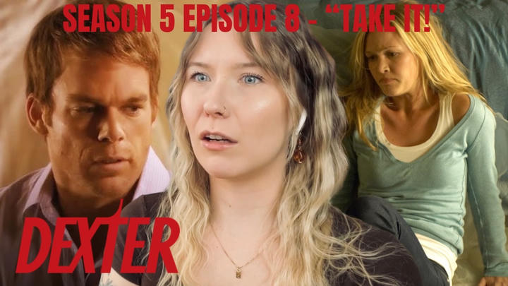 Dexter S05E08 - "Take It!" Reaction