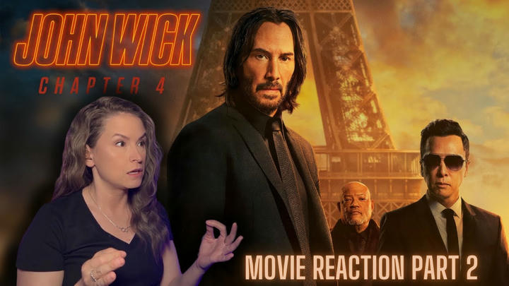 John Wick Chapter 4 Part 2 Movie Reaction