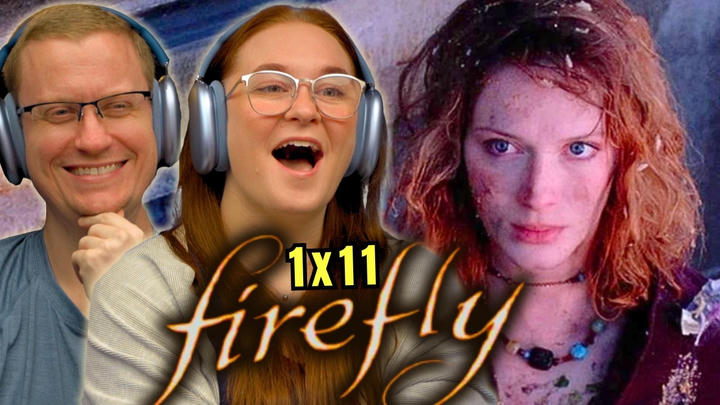 Firefly 1x11 “Trash" Reaction!!