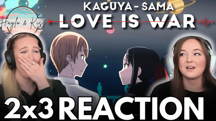 THE MOON 💘 | KAGUYA SAMA | Love Is War Reaction 2x3