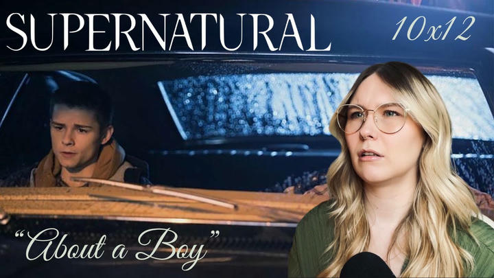 Supernatural S10E12 - "About a Boy" Reaction