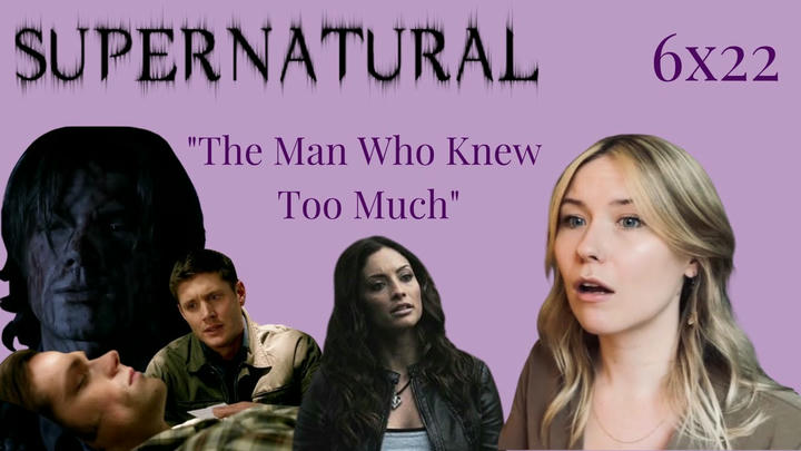 Supernatural S06E22 - "The Man Who Knew Too Much" Reaction