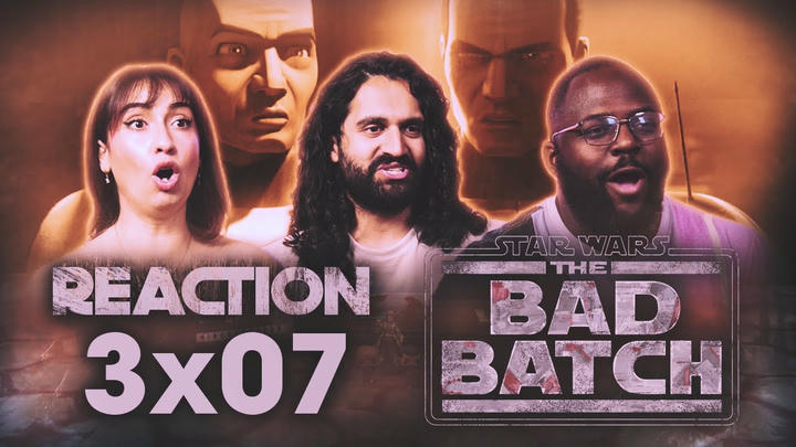 Star Wars: The Bad Batch | 3x7 Extraction | Group Reaction