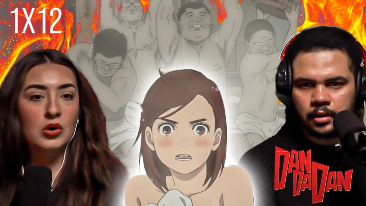 LETS GO TO THE CURSED HOUSE! DAN DA DAN EPSIODE 12 REACTION