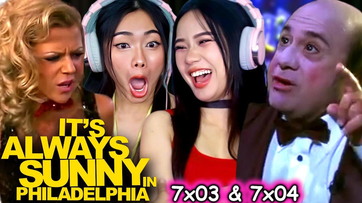 Foreign Girls React | It's Always Sunny in Philadelphia S7 Ep 03 & 04 | First Time Watch