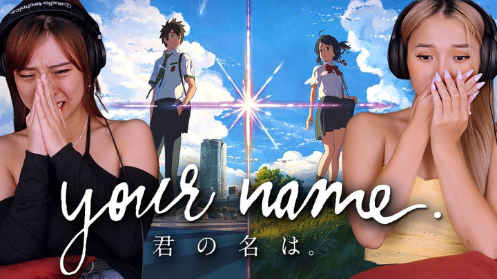 Asian girls watch Your Name for the first time (Your Name Reaction)