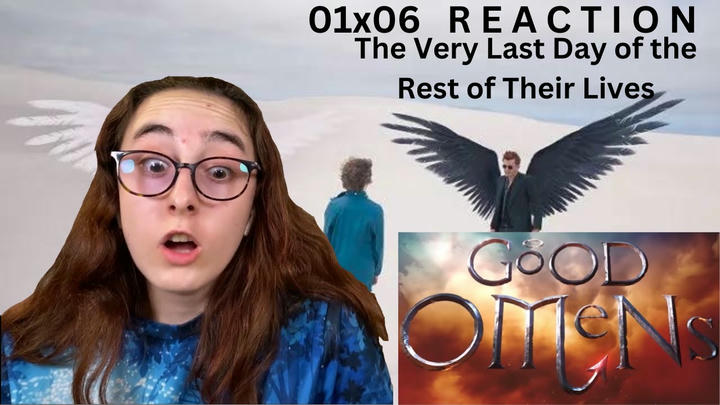 Good Omens FINALE | S01 E06 'The Very Last Day Of The Rest Of Their Lives' | Blind Reaction