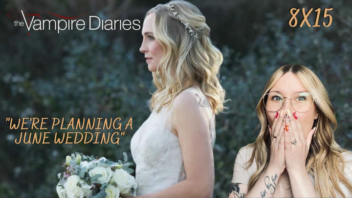 The Vampire Diaries 8x15 - "We're Planning a June Wedding" Reaction