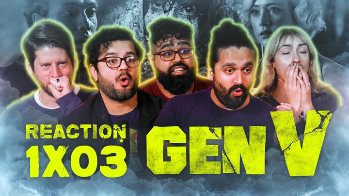 In One Ear... Gen V - 1x3 #ThinkBrink - Group Reaction