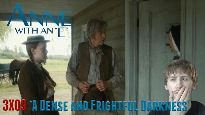 Anne with an E Season 3 Episode 9 - 'A Dense and Frightful Darkness' Reaction