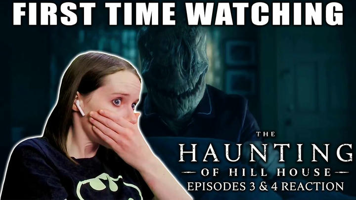The Haunting of Hill House | Episodes 3 & 4 | TV Reaction | Why Is This A Thing?!