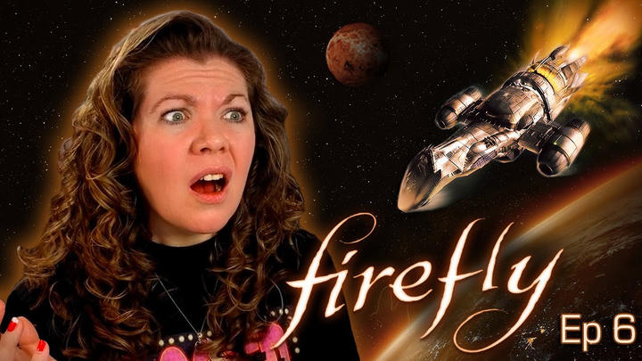 Justice for Mal! | FIREFLY ep. 6  "Our Mrs. Reynolds"