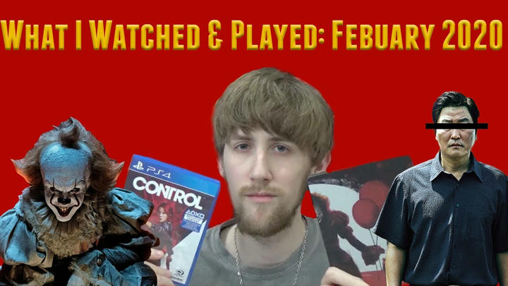 What I Watched and Played: February 2020