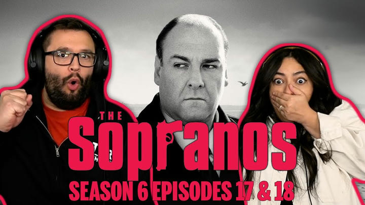 The Sopranos Season 6 Ep 17 & 18 First Time Watching! TV Reaction!!