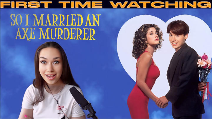 Dasha Reacts - So I Married an Axe Murderer (1993)