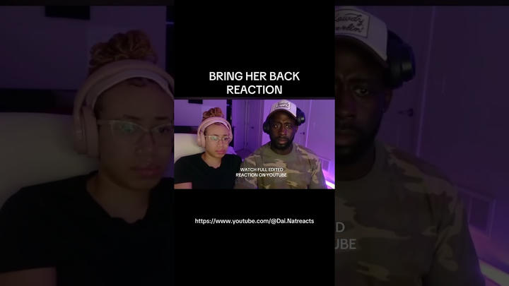 BRING HER BACK REACTION (2025)