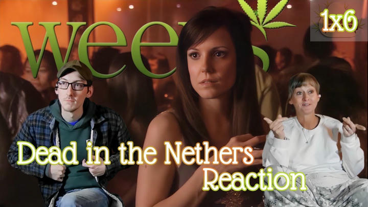 Weeds | 1x6 "Dead in the Nethers" | Mom's First Time Watching Reaction | We're in the Basement