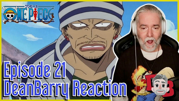 One Piece - Episode 21 "Unwelcome Customer! Sanji's Food And Ghin's Debt!" REACTION