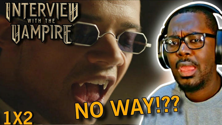 *Mental Health Counselor * | Interview With The Vampire 1x2   Reaction & Commentary ( Foxtaco )
