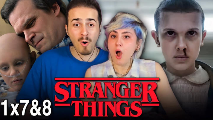 STRANGER THINGS SEASON 1 EPISODES 7&8 REACTION - FIRST TIME WATCHING - REVIEW