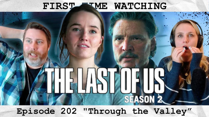 THE LAST OF US - S2 E2 "Through the Valley" (2025) * BROKE DES * | FIRST TIME WATCHING | TV Reaction