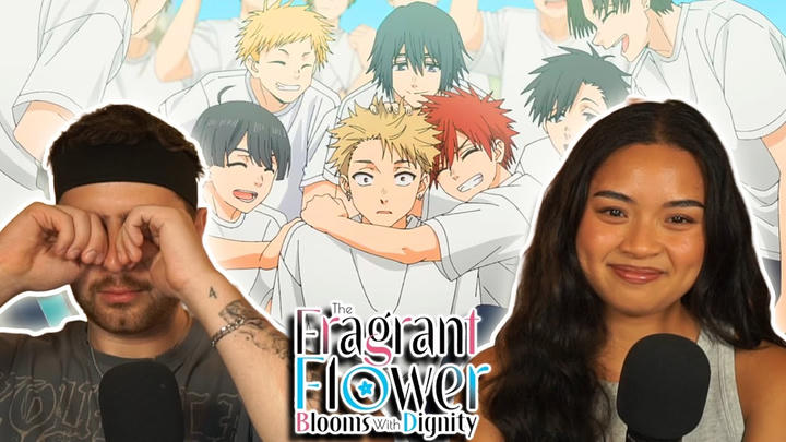 THIS IS WHAT THE BOYS NEEDED!! - The Fragrant Flower Blooms With Dignity Episode 7 REACTION!