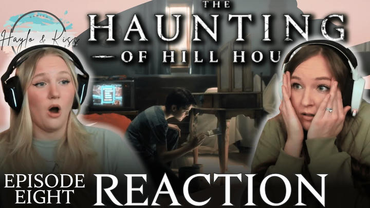 Our Souls Left Us 💀 | THE HAUNTING OF HILL HOUSE | Reaction Episode 8