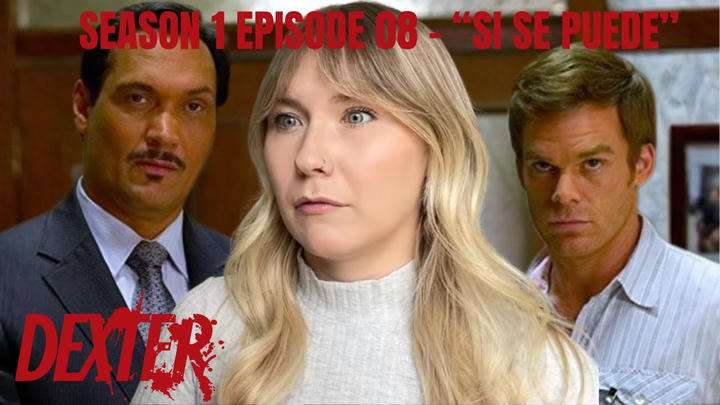 Dexter S03E06 - "Si Se Puede" Reaction